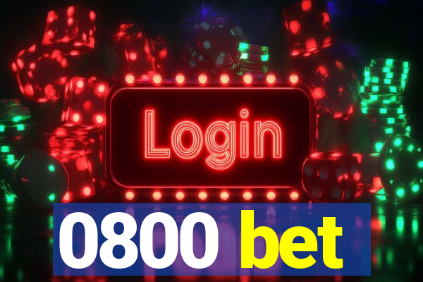 0800 bet